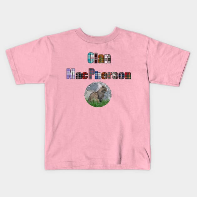 Clan MacPherson Kids T-Shirt by ellenaJ